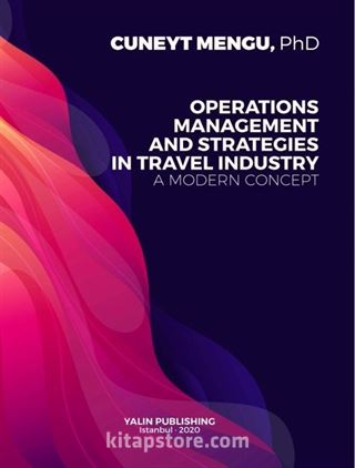 Operations Management And Strategies İn Travel İndustry A Modern Concept