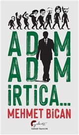 Adım Adım İrtica..