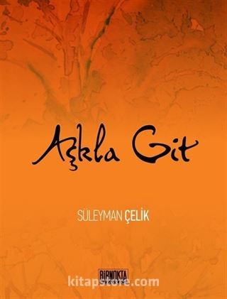 Aşkla Git