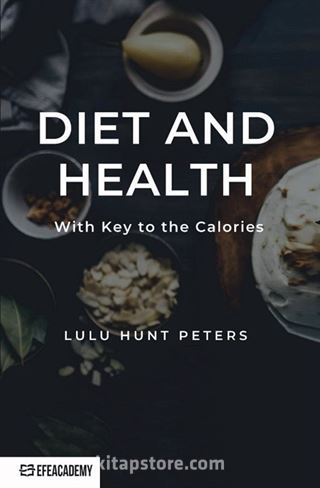 Diet And Health With Key To The Calories