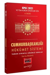 2021 KPSS ve Tüm Kurum Sınavları İçin Cumhurbaşkanlığı Hükümet Sistemi Tamamı Ayrıntılı Çözümlü Sorular