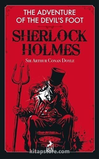 The Adventure of the Devil's Foot - Sherlock Holmes