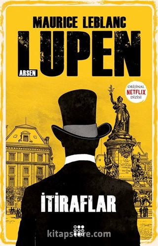 Arsen Lupen / İtiraflar