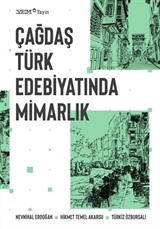 Çağdaş Türk Edebiyatında Mimarlık