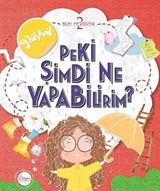 Peki Şimdi Ne Yapabilirim? / Bilim Merdiveni 2