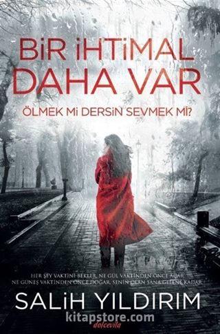 Bir İhtimal Daha Var