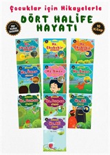 Çocuklar İçin Hikayelerle Dört Halife Hayatı (10 Kitap Set)