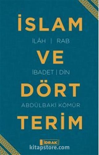 İslam ve Dört Terim