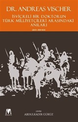 İsviçreli Bir Doktorun Türk Milliyetçileri Arasındakı Anıları