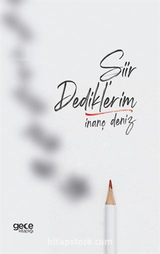 Şiir Dediklerim