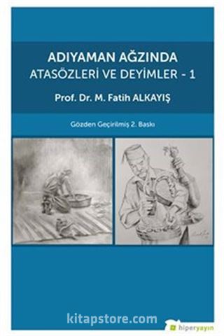 Adıyaman Ağzında Atasözleri ve Deyimler 1