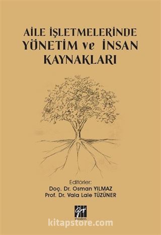 Aile İşletmelerinde Yönetim ve İnsan Kaynakları