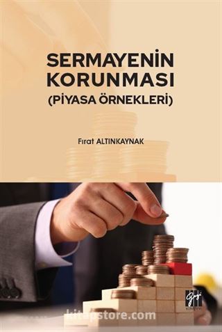 Sermayenin Korunması (Piyasa Örnekleri)