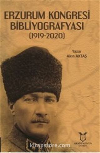 Erzurum Kongresi Bibliyografyası (1919-2020)