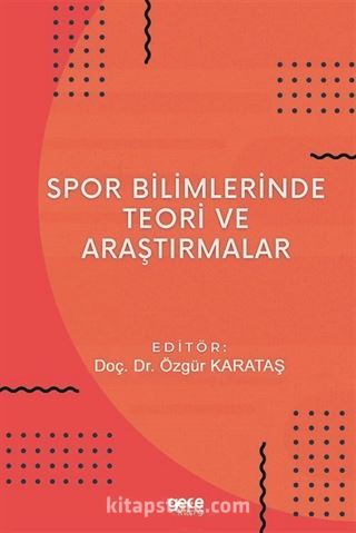 Spor Bilimlerinde Teori ve Araştırmalar