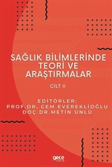 Sağlık Bilimlerinde Teori ve Araştırmalar Cilt II