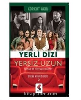 Yerli Dizi Yersiz Uzun