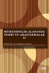 Mühendislik Alanında Teori ve Araştırmalar II