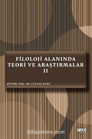 Filoloji Alanında Teori ve Araştırmalar II