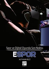 Spor ve Dijital Oyunda Son Nokta: Espor