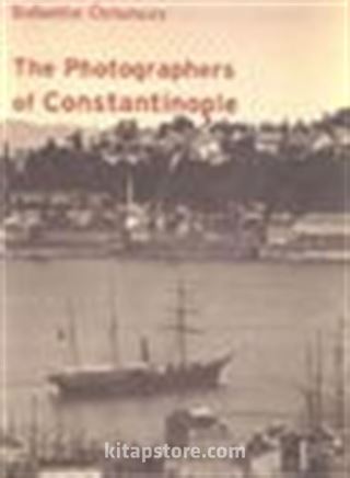 The Photographers Of Constantinople / 2 Cilt