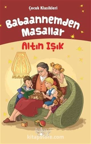 Altın Işık - Babaannemden Masallar