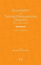 Sosyolojinin ve Tarihsel Materyalizmin Oluşumu