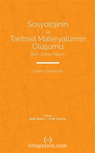 Sosyolojinin ve Tarihsel Materyalizmin Oluşumu