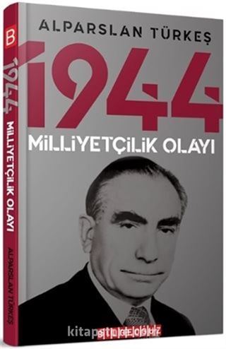 1944 Milliyetçilik Olayı