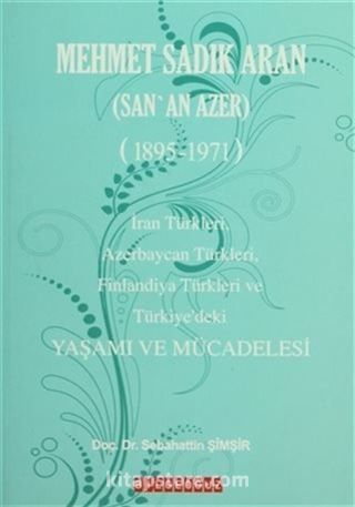 Mehmet Sadık Aran Yaşamı ve Mücadelesi