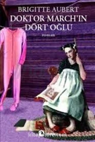 Doktor March'in Dört Oğlu