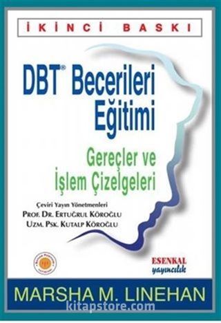 DBT Becerileri Eğitimi Gereçler ve İşlem Çizelgeleri