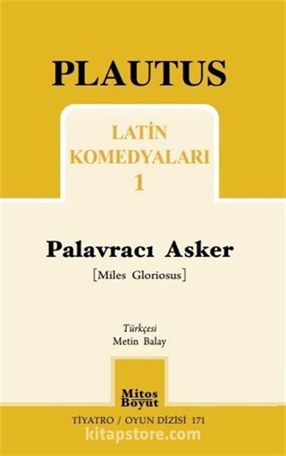 Palavracı Asker / Latin Komedyaları 1