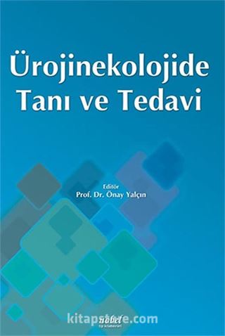 Ürojinekolojide Tanı ve Tedavi