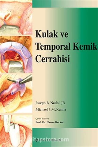 Kulak ve Temporal Kemik Cerrahisi