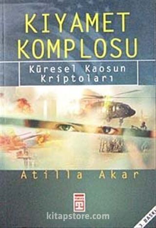 Kıyamet Komplosu Küresel Kaosun Kriptoları