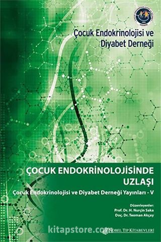 Çocuk Endokrinolojisinde Uzlaşı