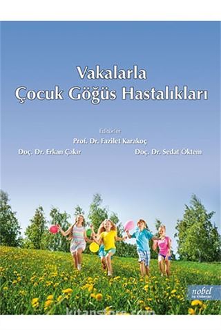 Vakalarla Çocuk Göğüs Hastalıkları