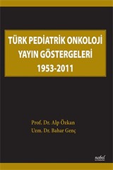 Türk Pediatrik Onkoloji Yayın Göstergeleri 1953-2011