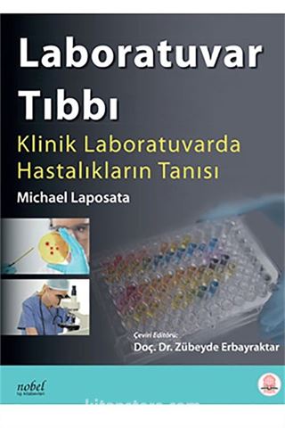 Laboratuvar Tıbbı: Klinik Laboratuvarda Hastalıkların Tanısı