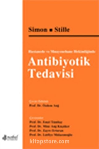 Hastanede ve Muayenehane Hekimliğinde Antibiyotik Tedavisi