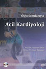 Olgu Sorularıyla Acil Kardiyoloji + CD