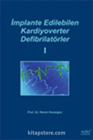 İmplante Edilebilen Kardiyoverter Defibrilatörler I