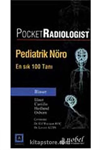 Pocket Radiologist Pediatrik Nöro - En Sık 100 Tanı