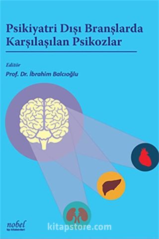 Psikiyatri Dışı Branşlarda Karşılaşılan Psikozlar