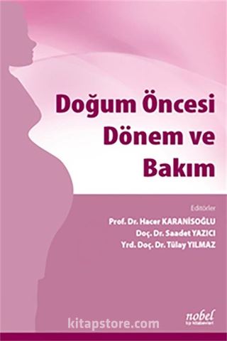 Doğum Öncesi Dönem ve Bakım