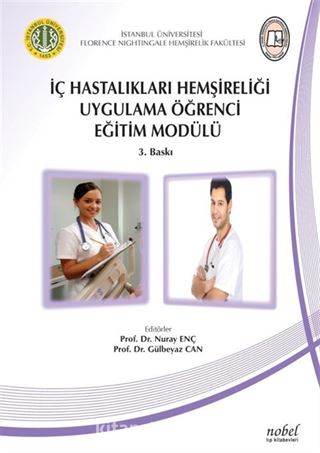 İç Hastalıkları Hemşireliği Uygulama Öğrenci Eğitim Modülü 3.Baskı