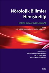 Nörolojik Bilimler Hemşireliği: Kanıta Dayalı Uygulamalar