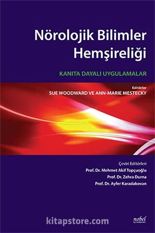 Nörolojik Bilimler Hemşireliği: Kanıta Dayalı Uygulamalar