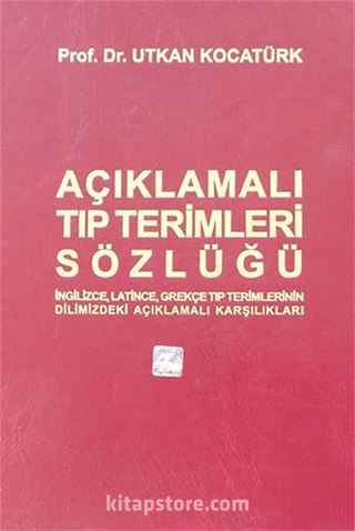 Açıklamalı Tıp Terimleri Sözlüğü - Büyük Boy